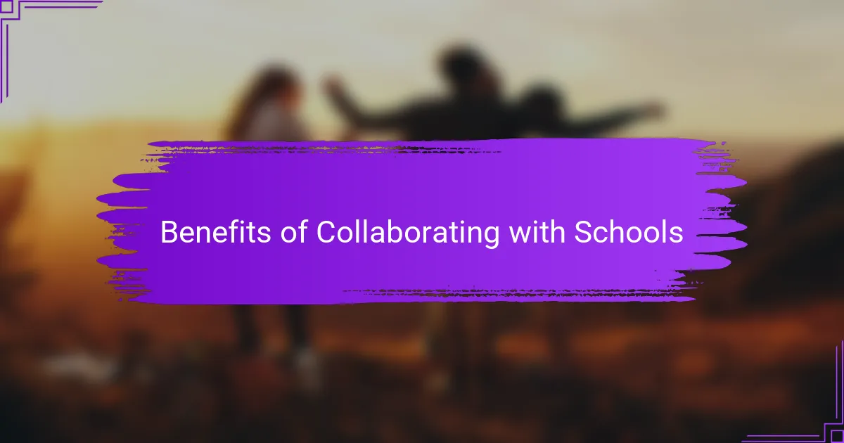 Benefits of Collaborating with Schools