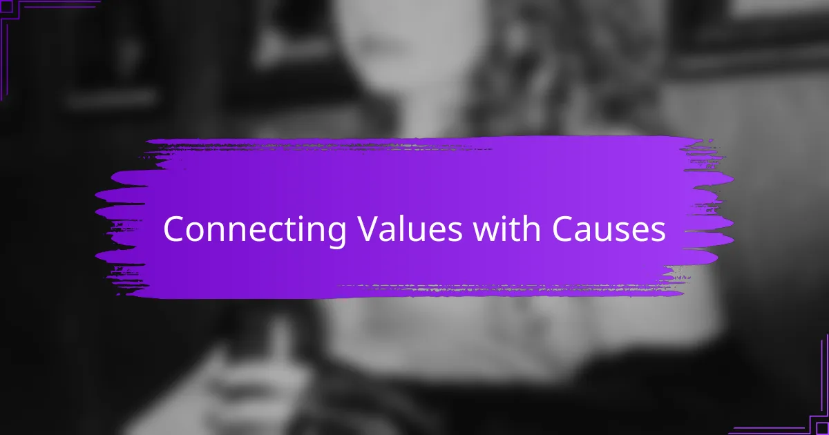 Connecting Values with Causes