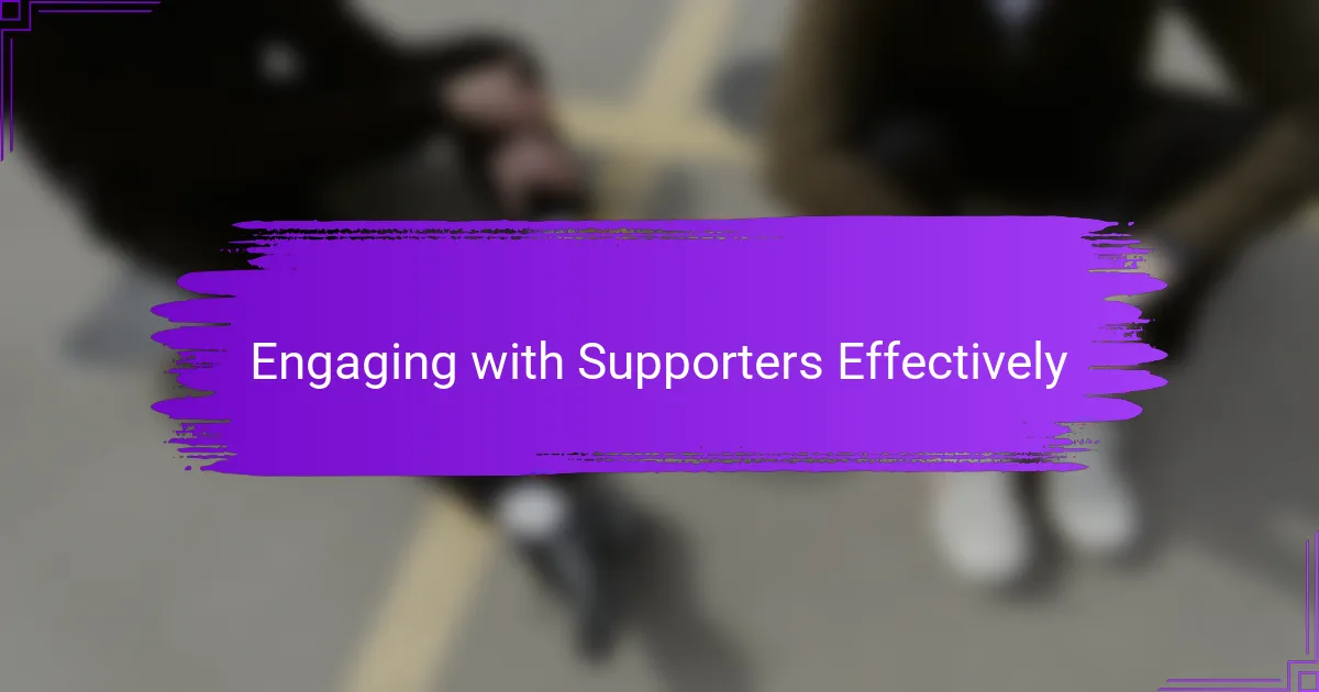 Engaging with Supporters Effectively