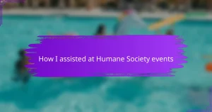 How I assisted at Humane Society events
