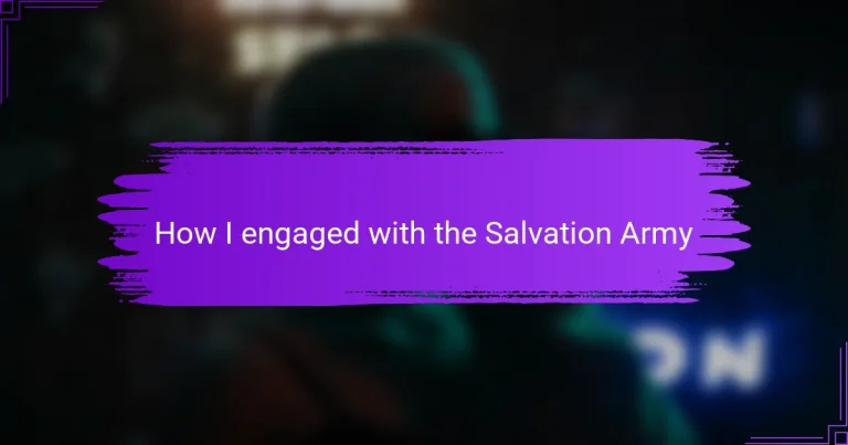 How I engaged with the Salvation Army