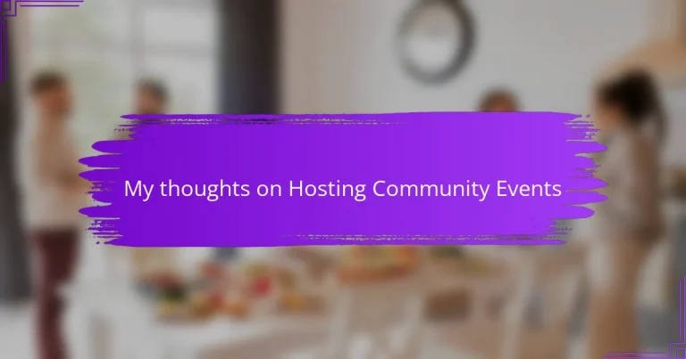 My thoughts on Hosting Community Events