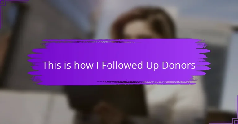 This is how I Followed Up Donors