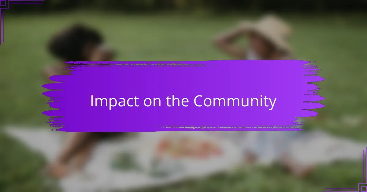 Impact on the Community