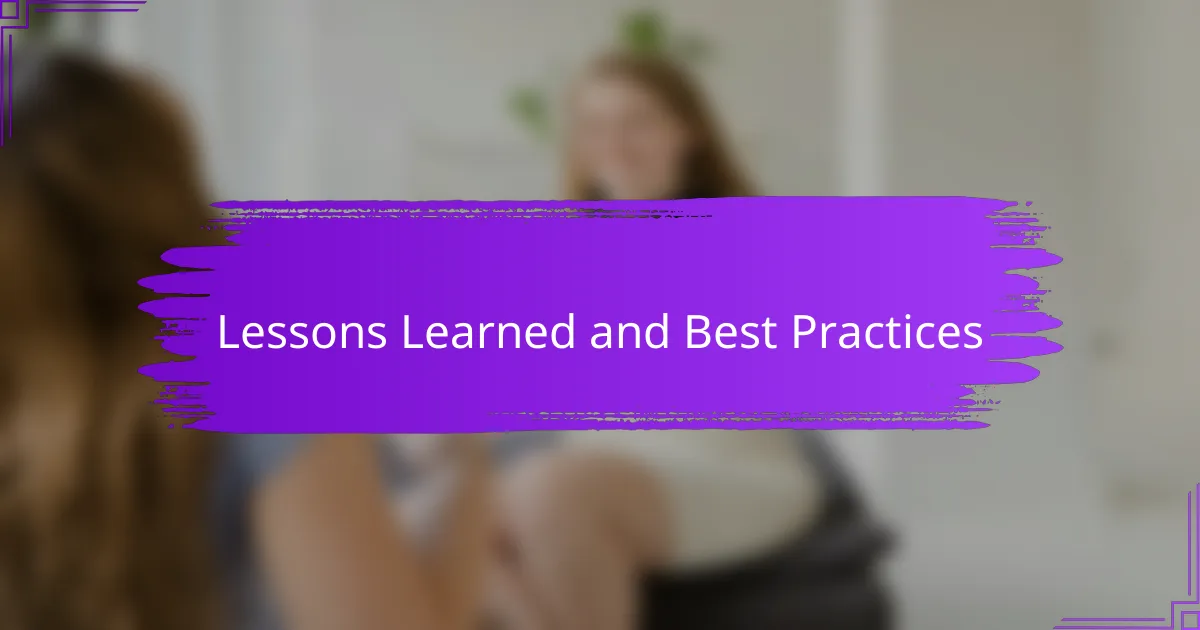 Lessons Learned and Best Practices