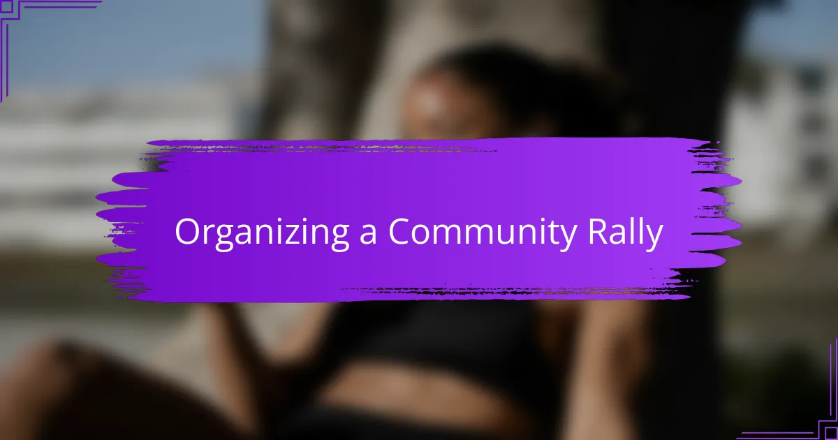 Organizing a Community Rally
