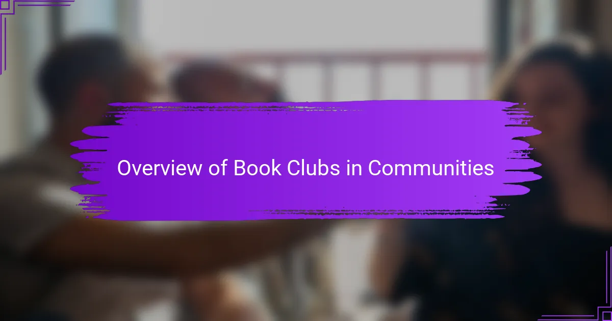 Overview of Book Clubs in Communities