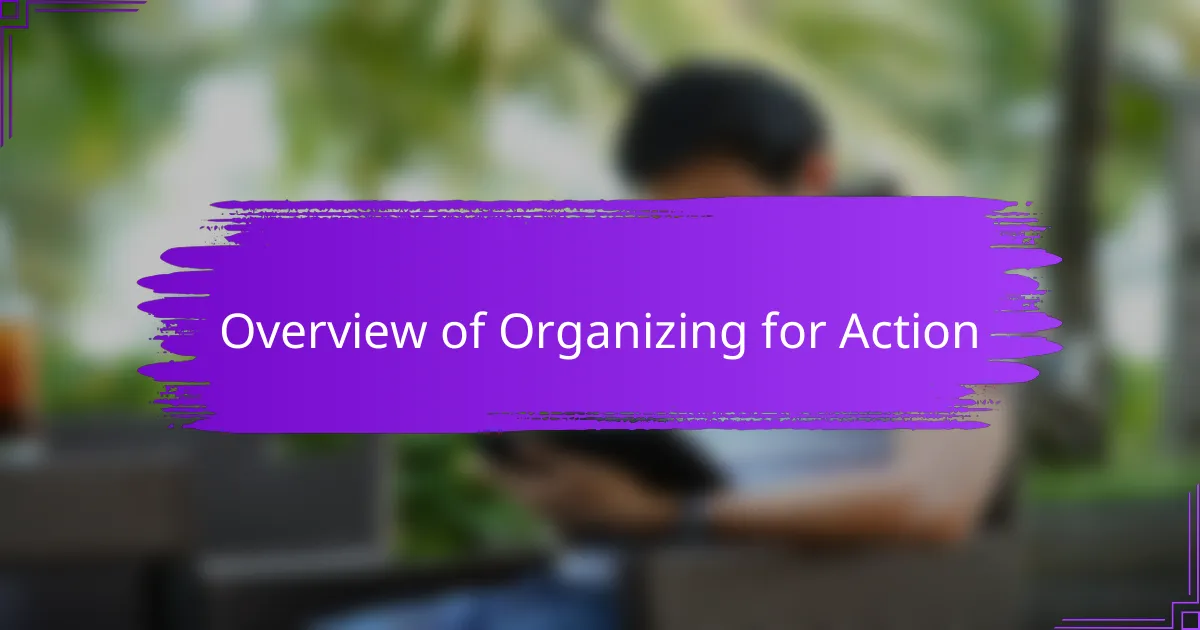 Overview of Organizing for Action