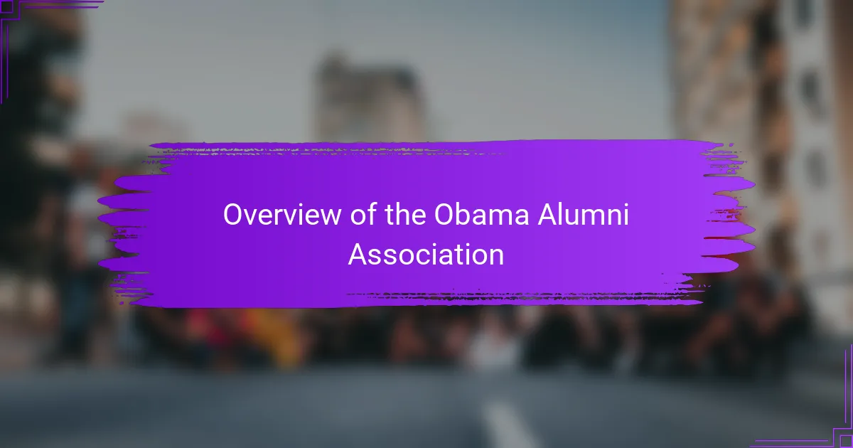 Overview of the Obama Alumni Association