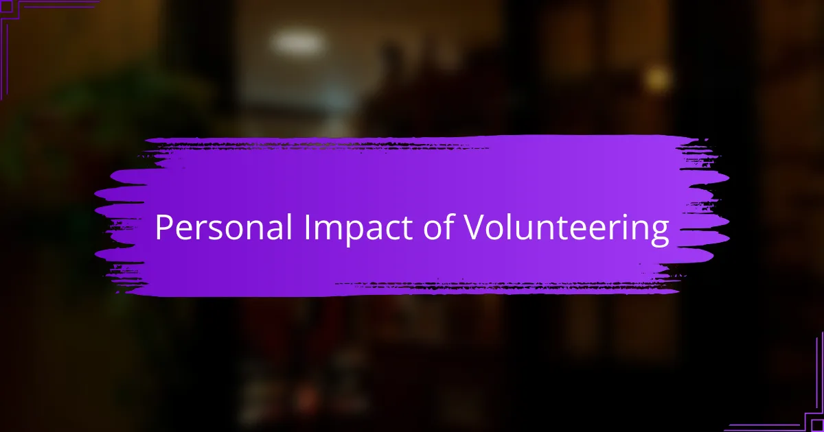 Personal Impact of Volunteering