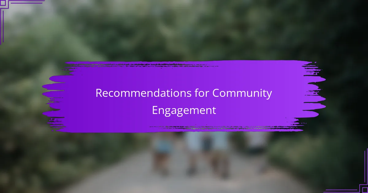 Recommendations for Community Engagement