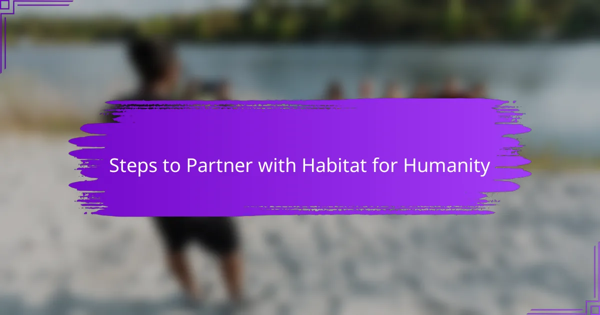 Steps to Partner with Habitat for Humanity