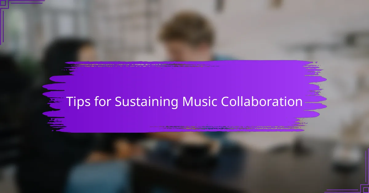 Tips for Sustaining Music Collaboration
