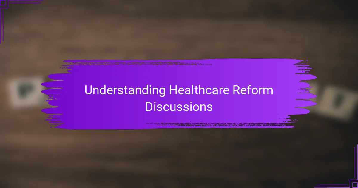 How I organized a discussion on healthcare reform