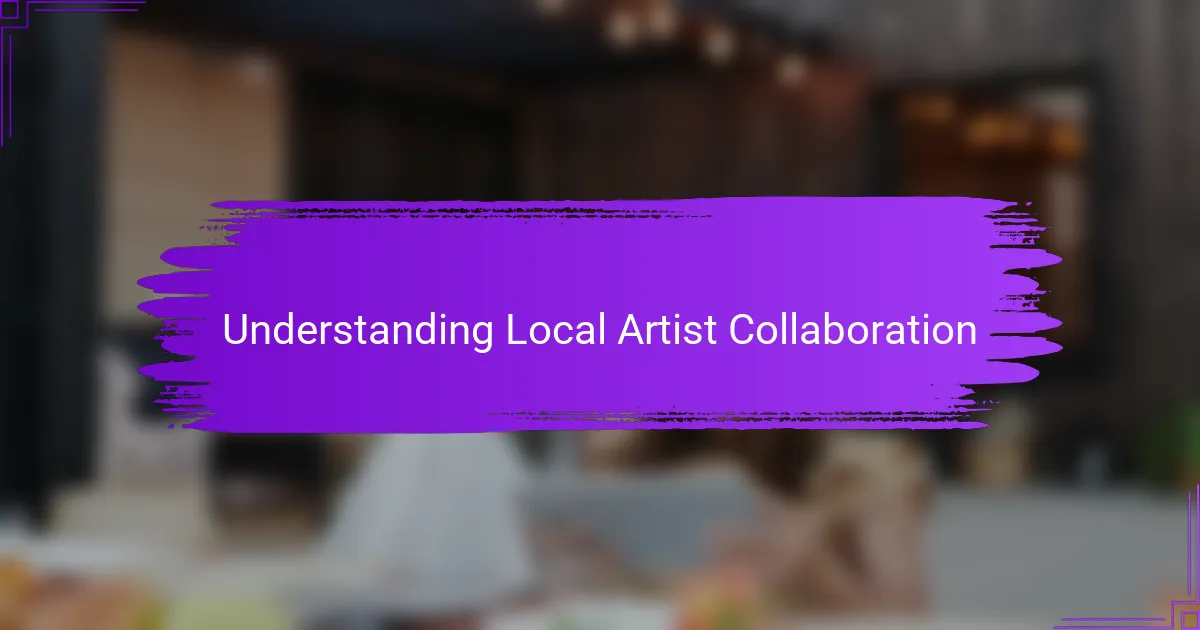 How I collaborated with local artists for campaigns