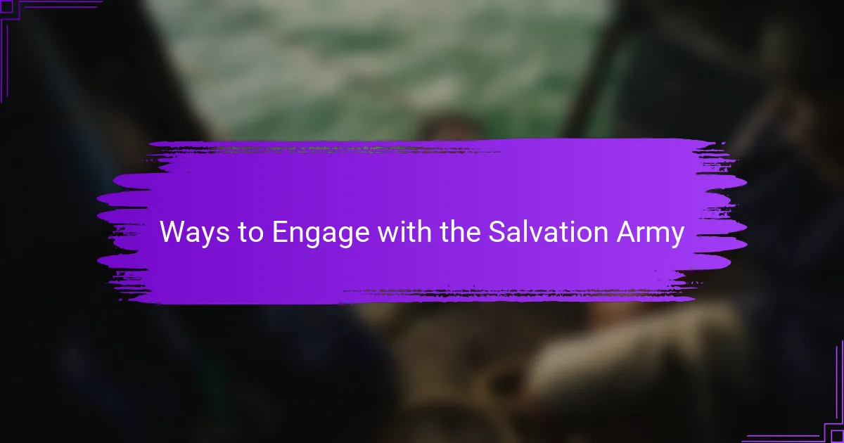 Ways to Engage with the Salvation Army
